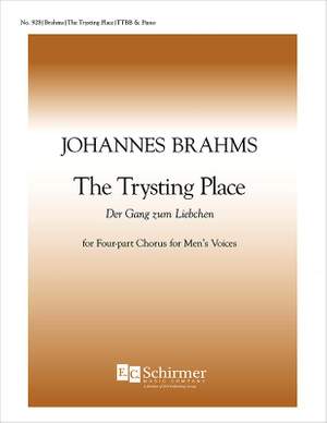 Johannes Brahms: The Trysting Place