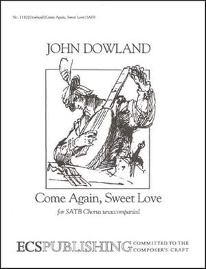 John Dowland: Come Again, Sweet Love