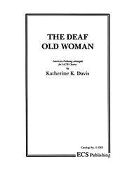 The Deaf Old Woman