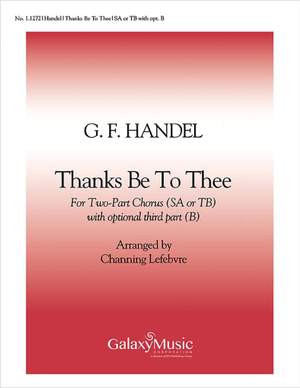 Georg Friedrich Händel: Thanks Be To Thee