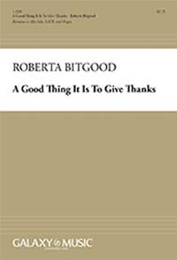 Roberta Bitgood: A Good Thing It Is To Give Thanks