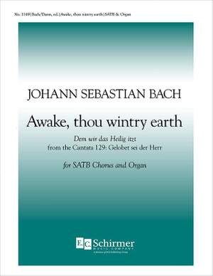 Johann Sebastian Bach: Cantata 129: Awake, thou wintry earth