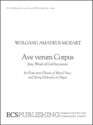 Wolfgang Amadeus Mozart: Ave verum Corpus, K. 618