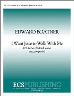 Edward Boatner: I Want Jesus to Walk with Me