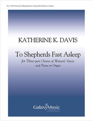 Katherine K. Davis: To Shepherds Fast Asleep