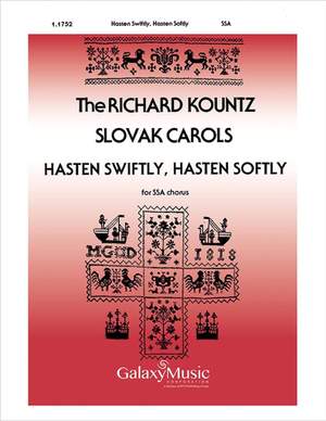 Richard Kountz: Hasten Swiftly, Hasten Softly