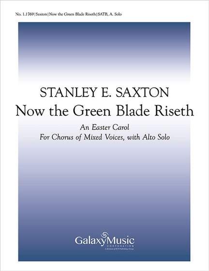Now The Green Blade Riseth