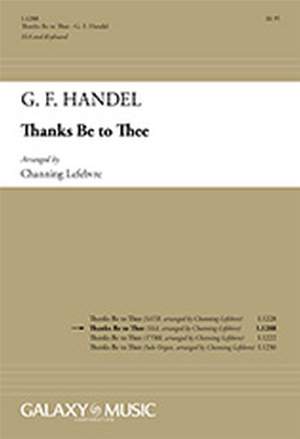 Georg Friedrich Händel: Thanks Be To Thee