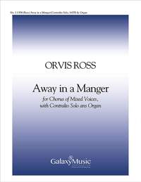 Orvis Ross: Away In a Manger