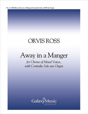 Orvis Ross: Away In a Manger