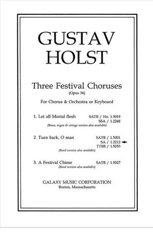 Gustav Holst: Turn Back O Man from Three Festival Choruses