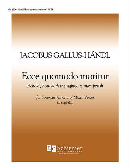 Jacob Handl: Ecce, quomodo moritur