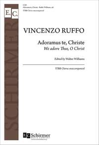 Vincenzo Ruffo: Adoramus te, Christe