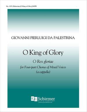 Giovanni Pierluigi da Palestrina: O King of Glory