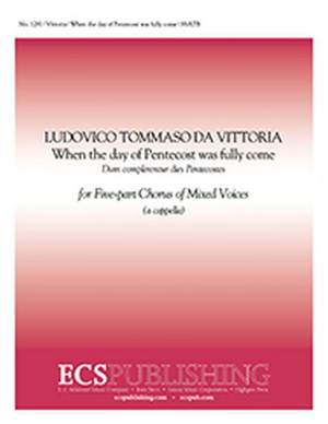 Tomás Luis de Victoria: When the Day of Pentecost was Fully Come