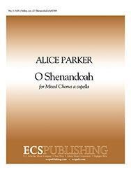 Alice Parker: O Shenandoah