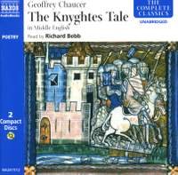 Geoffrey Chaucer: The Knyghte’s Tale (unabridged)