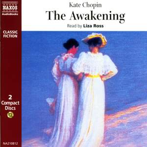 Kate Chopin: The Awakening (abridged)