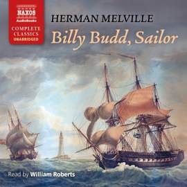 Herman Melville: Billy Budd, Sailor (unabridged)