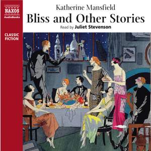 Katherine Mansfield: Bliss and Other Stories (unabridged)