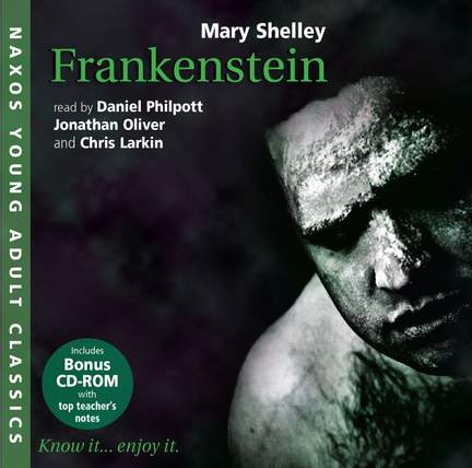 Mary Shelley: Frankenstein (abridged)