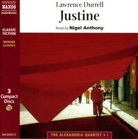 Lawrence Durrell: Justine (abridged)