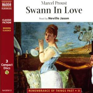 Marcel Proust: Swann in Love (abridged)