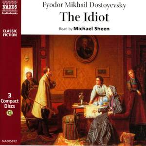 Fyodor Dostoyevsky: The Idiot (abridged)