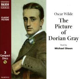 Oscar Wilde: The Picture of Dorian Gray (abridged)