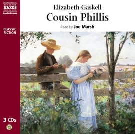 Elizabeth Gaskell: Cousin Phillis (unabridged)