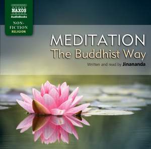 Jinananda: Meditation – The Buddhist Way (unabridged)