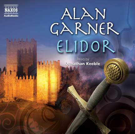 Alan Garner: Elidor (unabridged)