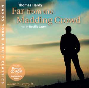 Thomas Hardy: Far from the Madding Crowd (abridged)