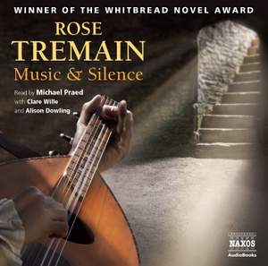 Rose Tremain: Music and Silence (abridged)