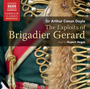 Sir Arthur Conan Doyle: The Exploits of Brigadier Gerard (unabridged)