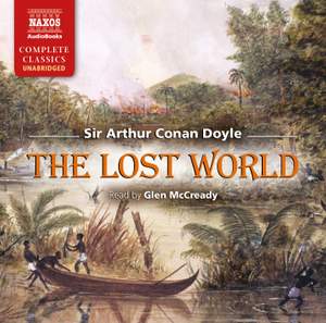 Sir Arthur Conan Doyle: The Lost World (unabridged)