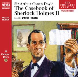 Sir Arthur Conan Doyle: The Casebook of Sherlock Holmes – Vol. II