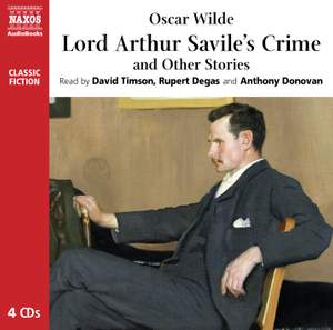Oscar Wilde: Lord Arthur Savile’s Crime and Other Stories