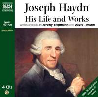 Jeremy Siepmann: Joseph Haydn - His Life and Works (unabridged)