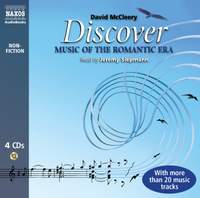 David McCleery: Discover Music of the Romantic Era (unabridged)