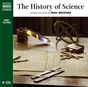 Peter Whitfield: The History of Science (unabridged)