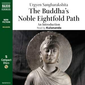 The Buddha’s Noble Eightfold Path (unabridged)