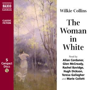 Wilkie Collins: The Woman in White (abridged)