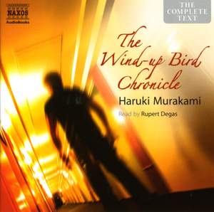Haruki Murakami: The Wind-up Bird Chronicle (unabridged)