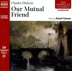 Charles Dickens: Our Mutual Friend