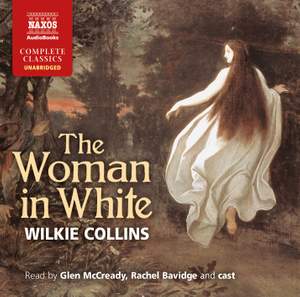 Wilkie Collins: The Woman in White (unabridged)