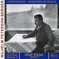 Wilhelm Peterson-Berger: Complete Piano Music Vol. 3