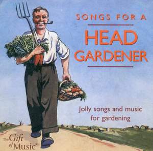 Songs For A Head Gardener