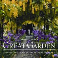 Music For A Great Garden