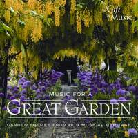 Music For A Great Garden